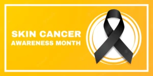 Skin Cancer Awareness Month